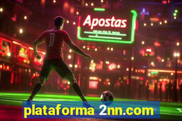 plataforma 2nn.com